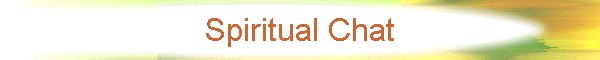 Spiritual Chat